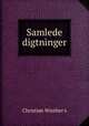 Samlede digtninger, Christian Winther`s 