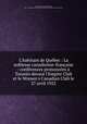 L`habitant de Qubec : La noblesse canadienne-franaise : confrences prononces Toronto devant l`Empire Club et le Women`s Canadian Club le 27 avril 1922, Taschereau, Louis-Alexandre, 1867-1952,Empire Club of Canada,Women`s Canadian Club of Toronto 