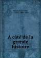 ct de la grande histoire, Barbey d`Aurevilly, J. (Jules), 1808-1889 