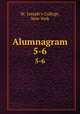 Alumnagram. 5-6, St. Joseph`s College, New York 
