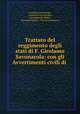 Trattato del reggimento degli stati di F. Girolamo Savonarola: con gli Avvertimenti civili di ., Girolamo Savonarola , Francesco Guicciardini, Lorenzino de` Medici, Lionardo Salviati, Ottavio Sammarco 