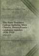 The State Teachers College bulletin, West Chester, Pennsylvania : catalogue number.. 1938-1939, West Chester State Teacher`s College 