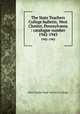 The State Teachers College bulletin, West Chester, Pennsylvania : catalogue number.. 1942-1943, West Chester State Teacher`s College 