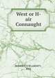 West or H-air Connaught, RODERIC O`FLAHERTY , ESQ. 