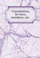 Constitution, by-laws, members, etc., Physicians` Club of Chicago,Francis J. Gerty Collection (University of Illinois at Chicago. Library of the Health Sciences) IU-M 