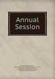 Annual Session, Eastern Association (N.C., Ceylon Association for the Advancement of Science , Kansas Home Missionary Society , Kansas Woman`s Home Missionary Union , Kansas Congregational Churches 