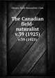 The Canadian field-naturalist. v.39 (1925), Ottawa Field-Naturalists` Club 