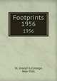 Footprints. 1956, St. Joseph`s College, New York 
