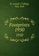 Footprints. 1950, St. Joseph`s College, New York 