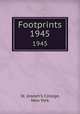 Footprints. 1945, St. Joseph`s College, New York 