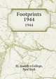 Footprints. 1944, St. Joseph`s College, New York 