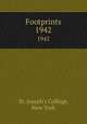 Footprints. 1942, St. Joseph`s College, New York 