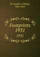 Footprints. 1931, St. Joseph`s College, New York 