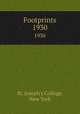 Footprints. 1930, St. Joseph`s College, New York 