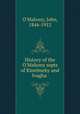 History of the O`Mahony septs of Kinelmeky and Ivagha ., O`Mahony, John, 1844-1912 