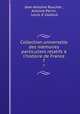 Collection universelle des mmoires particuliers relatifs l`histoire de France. 7, Jean-Antoine Roucher , Antoine Perrin , Louis d` Ussieux 