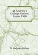 St Andrew`s College Review, Easter 1920, St Andrew`s College 