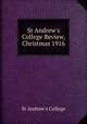 St Andrew`s College Review, Christmas 1916, St Andrew`s College 