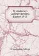 St Andrew`s College Review, Easter 1915, St Andrew`s College 