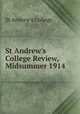 St Andrew`s College Review, Midsummer 1914, St Andrew`s College 