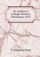 St Andrew`s College Review, Christmas 1913, St Andrew`s College 