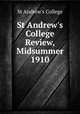St Andrew`s College Review, Midsummer 1910, St Andrew`s College 