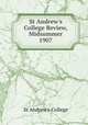 St Andrew`s College Review, Midsummer 1907, St Andrew`s College 