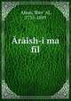rish-i ma fil, Afsos, Sher `Al, 1735-1809 