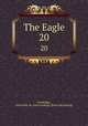 The Eagle. 20, Cambridge, University. St. John`s college. [from old catalog] 