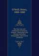 The fine arts and civilization of ancient Ireland : illustrated with chromo and other lithographs, and several woodcuts, O`Neill, Henry, 1800-1880 