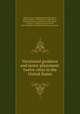Vocational guidance and junior placement: twelve cities in the United States, United States. Children`s Bureau,Matthews, Ellen Nathalie, b. 1884,Stewart, Mary,Hayes, Mary Holmes Stevens,Eaton, Jeanette,Bacon, Virginia C. (Virginia Cleaver),McGill, Nettie Pauline,United States Employment Service 
