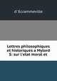Lettres philosophiques et historiques a Mylord S: sur l