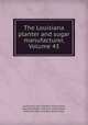 The Louisiana planter and sugar manufacturer, Volume 43, Louisiana Sugar Planters` Association, Lousiana Sugar Chemists` Association, American Cane Growers` Association 