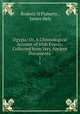 Ogygia: Or, A Chronological Account of Irish Events: Collected from Very Ancient Documents .. 1, Roderic O`Flaherty , James Hely 