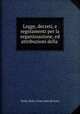 Legge, decreti, e regolamenti per la organizzazione, ed attribuzioni della ., Sicily (Italy). Gran corte de`conti 