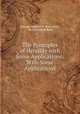The Principles of Heredity with Some Applications: With Some Applications, George Archdall O `Brien Reid, Sir G Archdall Reid 