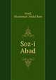 Soz-i Abad, Abad, Muammad `Abdul Ram 