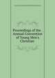Proceedings of the . Annual Convention of Young Men