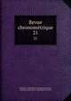 Revue chronomtrique. 21, Chambre syndicale de l`horlogerie de Paris , Chambre syndicale de l`horlogerie de Paris 