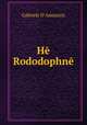 He Rododophne, Gabriele d