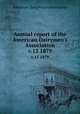 Annual report of the American Dairymen`s Association. v.15 1879, American Dairymen`s Association 