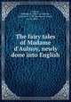 The fairy tales of Madame d