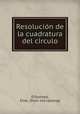Resolucio?n de la cuadratura del ci?rculo, O`Donnell, Elias. [from old catalog] 