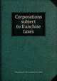 Corporations subject to franchise taxes, Massachusetts. Tax Commissioner