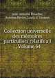 Collection universelle des memoires particuliers relatifs a l ., Volume 64, Jean-Antoine Roucher, Antoine Perrin, Louis d` Ussieux 