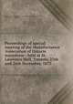 Proceedings of special meeting of the Manufacturers