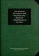 An attempt to explain and establish the doctrine of justification by faith ., James Thomas O`Brien (bp. of Ossory, Ferns and Leighlin.) 