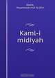 Kaml-i midiyah, Rashk, Muammad mid `Al Khn 
