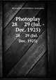 Photoplay. 28 29 (Jul. - Dec. 1925), Moving Picture Exhibitors` Association 