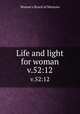 Life and light for woman. v.52:12, Woman